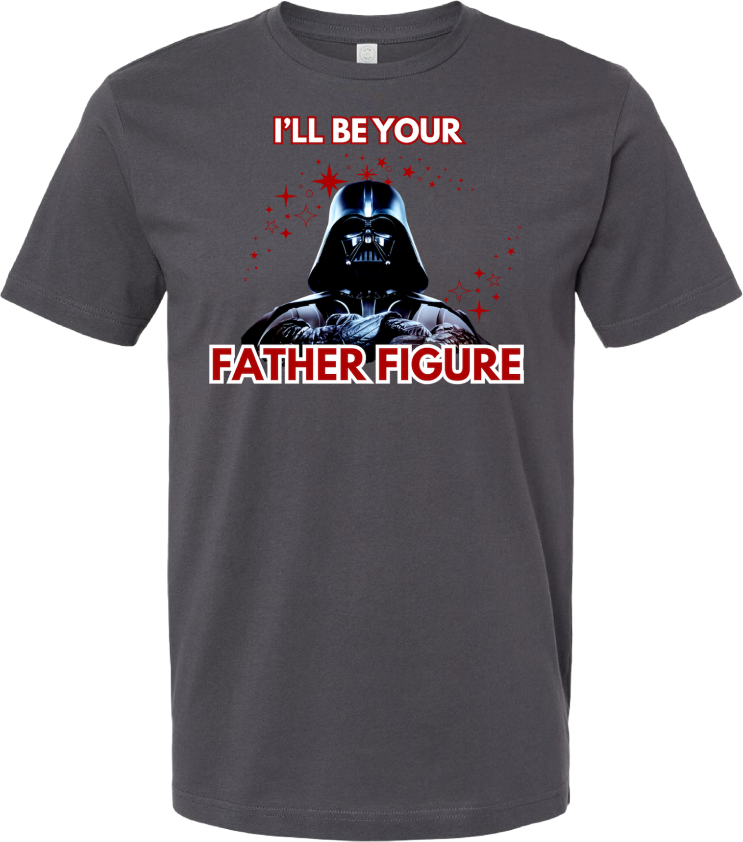 Dark gray t-shirt with Darth Vader graphic and text 'I'll Be Your Father Figure' in red and white.